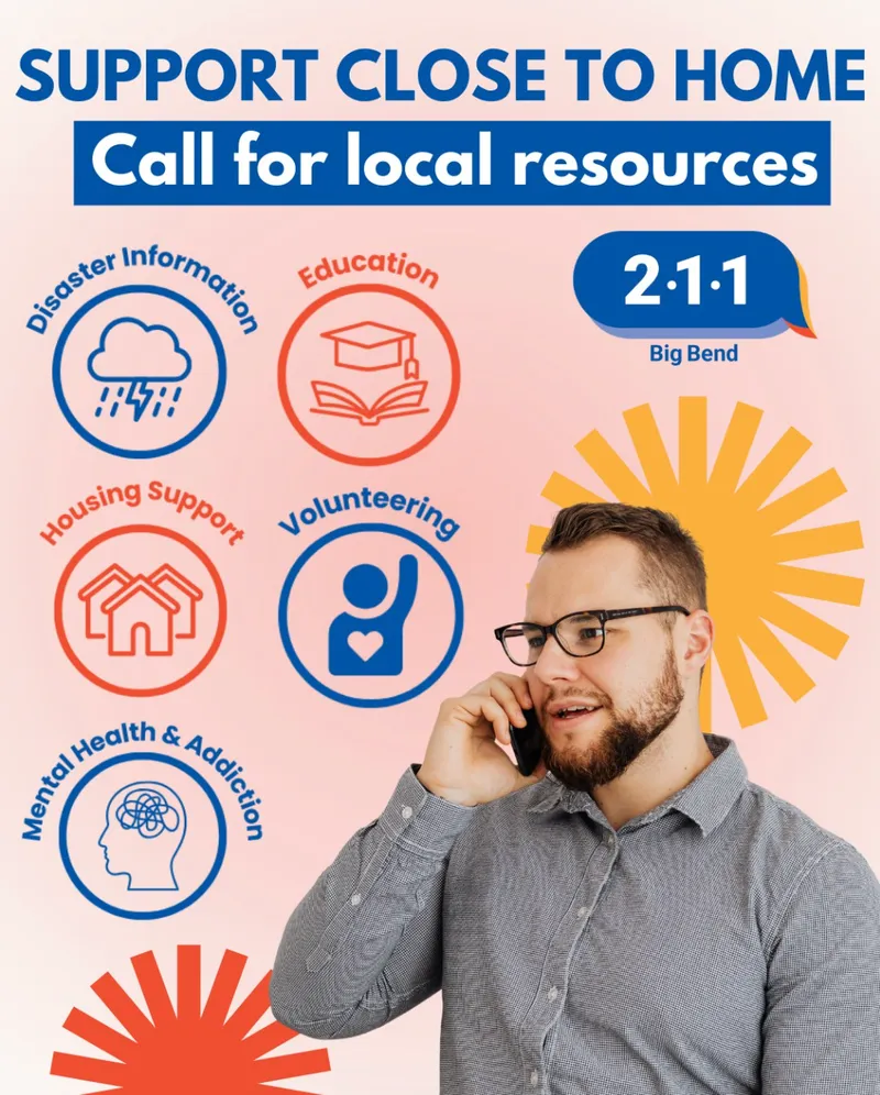211 Big Bend graphic: "Support close to home. Call for local resources," with icons for disaster information, education, housing, volunteering, and mental health